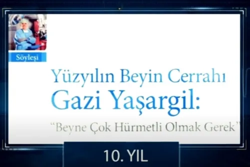 Türk Tıp Dünyasının 10 Yıllık Gururu