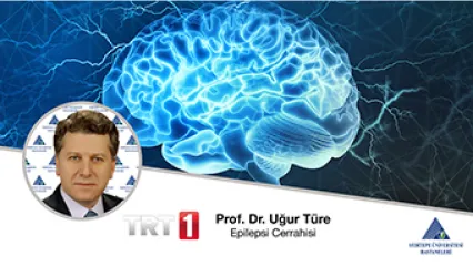Epilepsi Cerrahisi - Prof. Dr. Uğur Türe