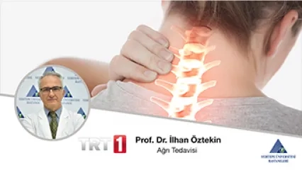 Ağrı Tedavisi - Prof. Dr. İlhan Öztekin