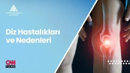 diz_hastaliklari_ve_nedenleri