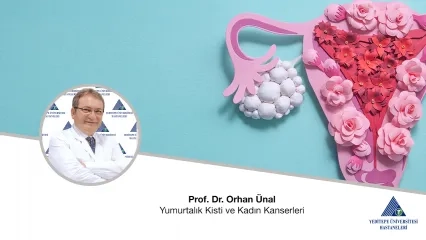 Yumurtalık Kisti ve Kadın Kanserleri 