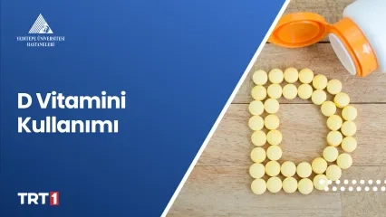 D Vitamini Kullanımı