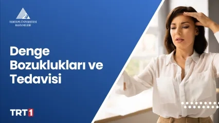 Denge Bozuklukları ve Tedavisi