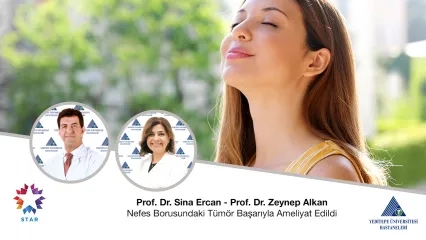 Nefes Borusundaki Tümör Başarıyla Ameliyat Edildi