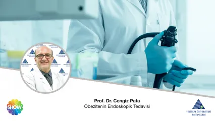 Obezitenin Endoskopik Tedavisi | Prof. Dr. Cengiz Pata