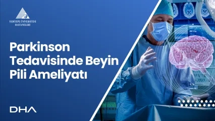Parkinson Tedavisinde Beyin Pili Ameliyatı | Prof. Dr. Ahmet Hilmi Kaya