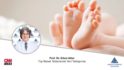 Tüp Bebek Tedavisinde Yeni Yaklaşımlar | Prof. Dr. Erkut Attar