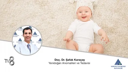 Yenidoğan Anomalileri ve Tedavisi - Doç. Dr. Şafak Karaçay