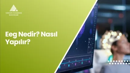 Eeg Nedir? Nasıl Yapılır?