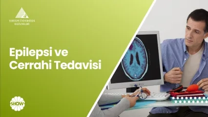 Epilepsi ve Cerrahi Tedavisi