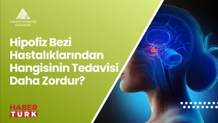 Hipofiz Bezi Hastalıklarından Hangisinin Tedavisi Daha Zordur?