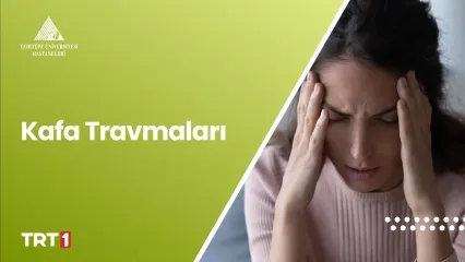 Kafa Travmaları | Prof. Dr. Fahrettin Keleştemur