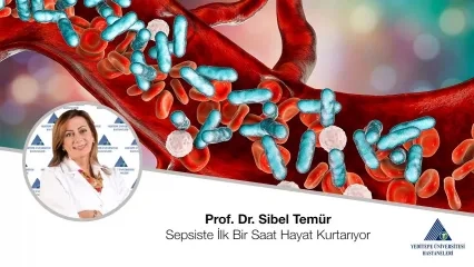Sepsiste İlk Bir Saat Hayat Kurtarıyor 