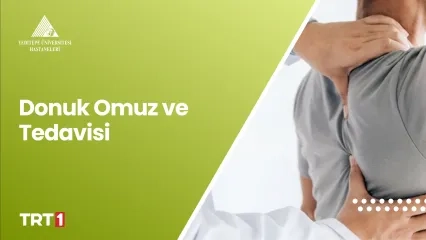 Donuk Omuz ve Tedavisi
