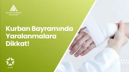 Kurban Bayramında Yaralanmalara Dikkat!