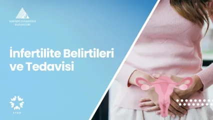 İnfertilite Belirtileri ve Tedavisi