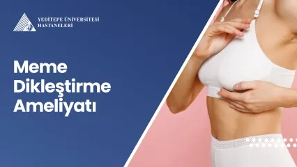 Meme Dikleştirme Ameliyatı