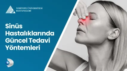 Sinüs Hastalıklarında Güncel Tedavi Yöntemleri