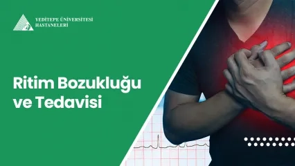 Ritim Bozukluğu ve Tedavisi