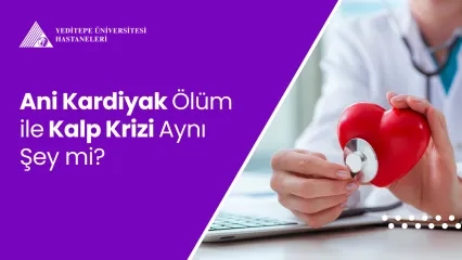 Ani Kardiyak Ölüm ile Kalp Krizi Aynı Şey mi? 