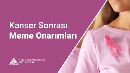 Meme Kanseri Sonrası Meme Onarımları