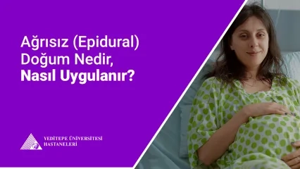  Ağrısız Doğum Nedir?