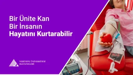  Bir Ünite Kan, Bir İnsanın Hayatını Kurtarabilir