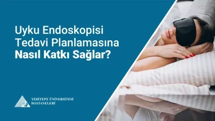 Uyku Endoskopisi