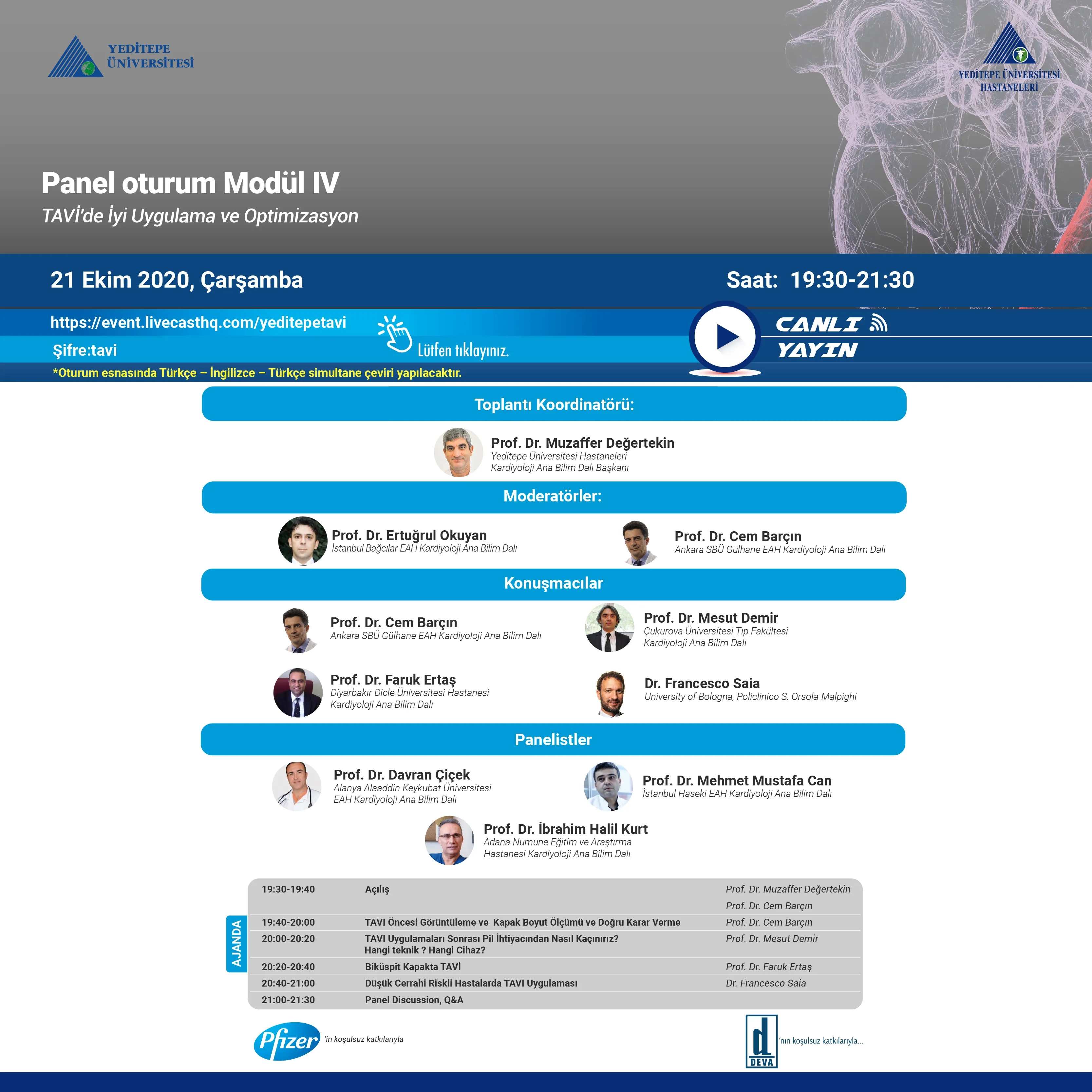 Panel Oturum - Modül IV | TAVİ' de İyi Uygulama ve Optimizasyon