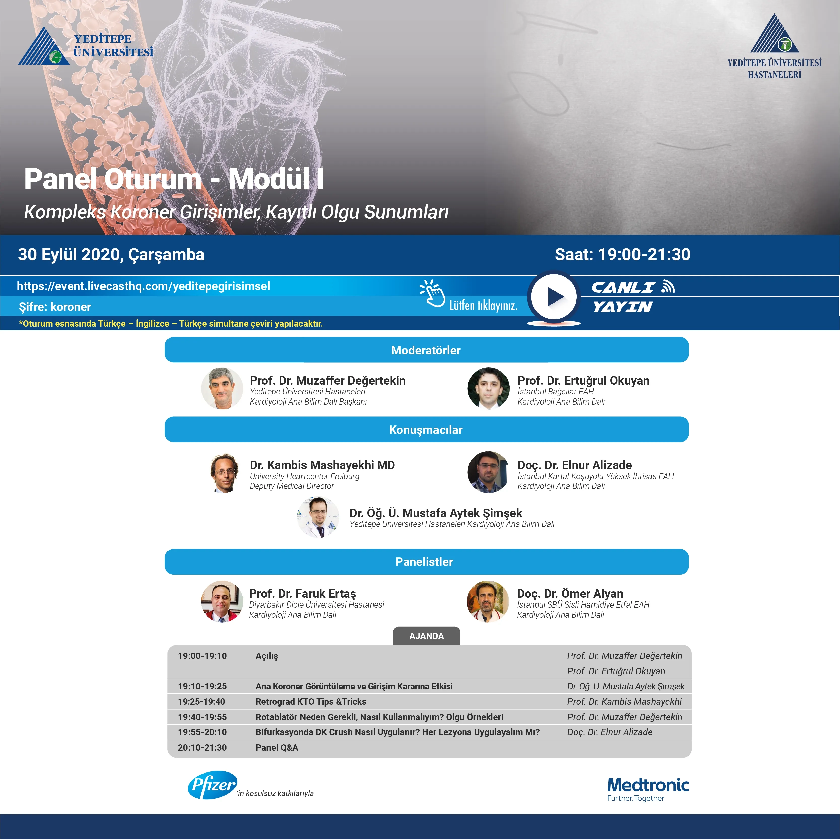 Panel Oturum - Modül I | Kompleks Koroner Girişimler, Kayıtlı Olgu Sunumları