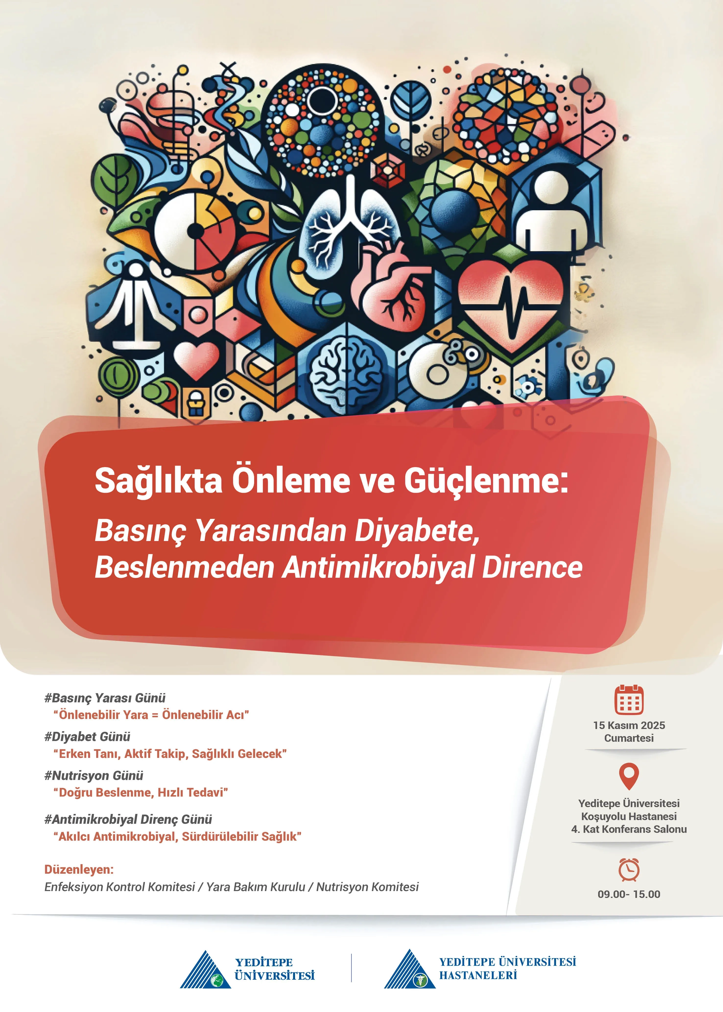 Sağlıkta Önleme ve Güçlenme: Basınç Yarasından Diyabete, Beslenmeden Antimikrobiyal Dirence