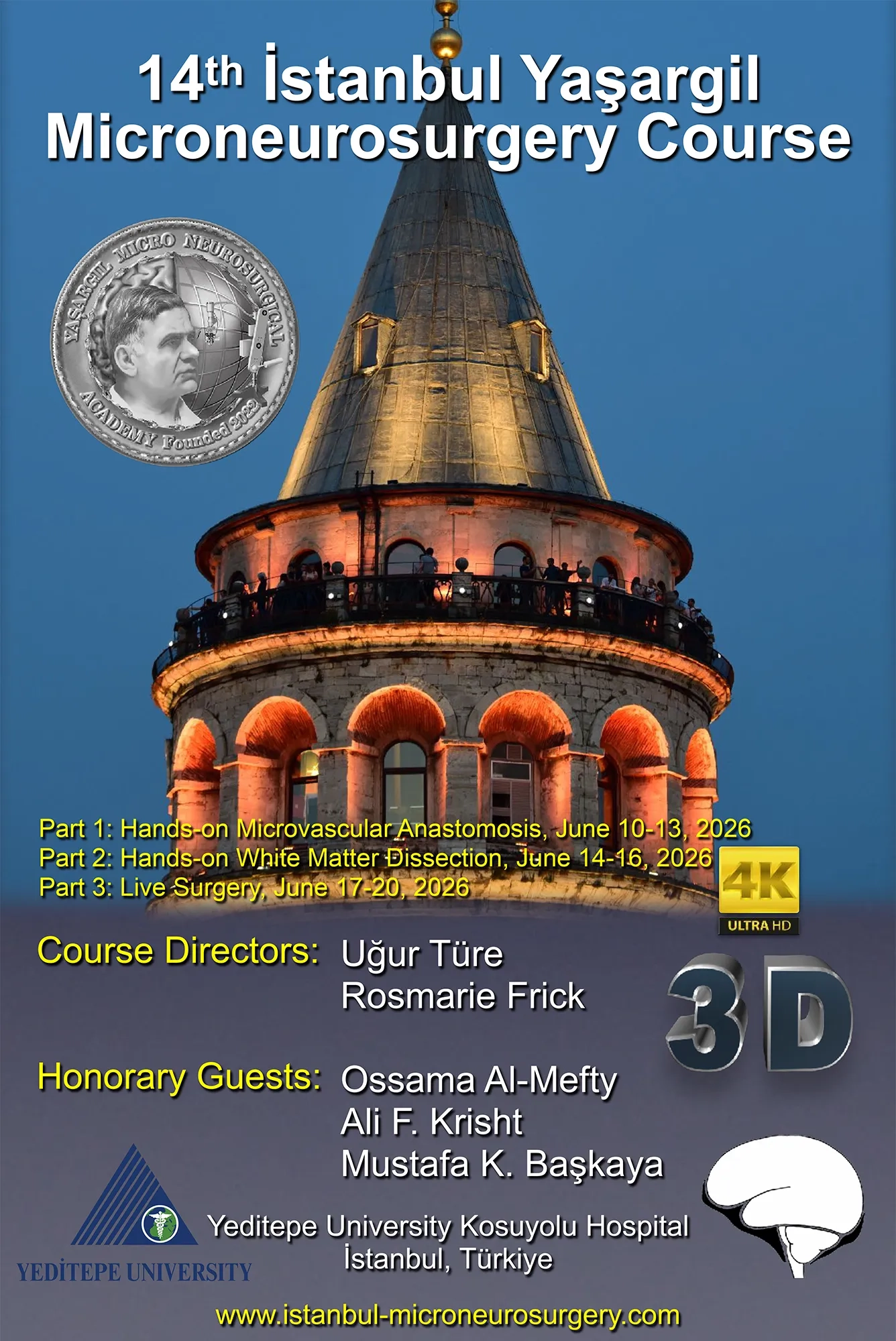 14. İstanbul Yaşargil Mikronöroşirürji Kursu