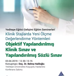 Klinik Stajlarda Yeni Ölçme Değerlendirme Yöntemleri / 3 Nisan 2019
